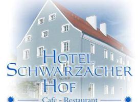 Schwarzacher Hof in Niederbayern，位于施瓦尔察赫的酒店