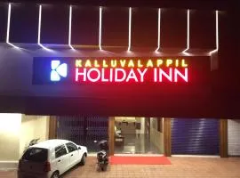 Kalluvalappil Holiday Inn