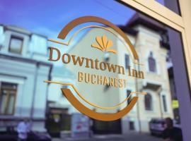 Bucharest Downtown Inn，位于布加勒斯特的酒店