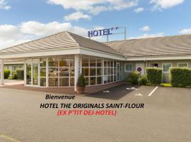 The Originals Access, Hôtel Saint-Flour (P'tit Dej-Hotel)，位于圣弗卢尔的酒店