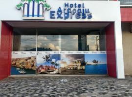 Hotel Aracaju Express，位于阿拉卡茹的酒店