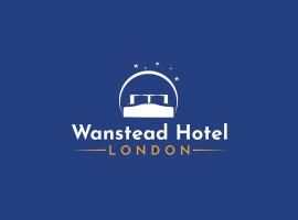 Wanstead Hotel，位于伦敦的酒店
