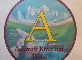 Ashcroft River Inn，位于Ashcroft的酒店