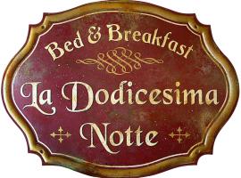 Bed & Breakfast La dodicesima Notte，位于维贾诺的住宿加早餐旅馆