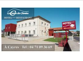 LOGIS LA CROISEE DES CHEMINS，位于Cayres的酒店