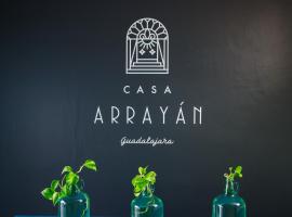 Casa Arrayan，位于瓜达拉哈拉的酒店