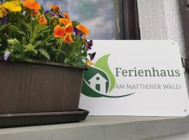 Ferienhaus am Mattheiser Wald，位于特里尔的度假短租房