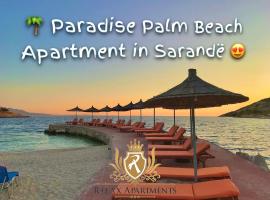 Paradise Palm Beach Apartment in Sarande，位于萨兰达的酒店