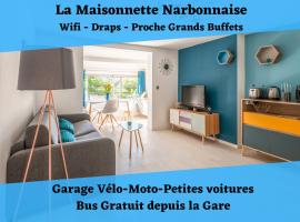 La Maisonnette Narbonnaise (Proche Grands Buffets)，位于纳博讷的酒店