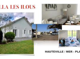 VILLA LES ILOUS，位于Hauteville-sur-Mer的度假短租房