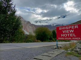 SHISPER VIEW HOTEL，位于吉尔吉特的酒店