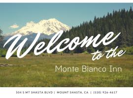 Monte Bianco Inn，位于沙斯塔山的酒店