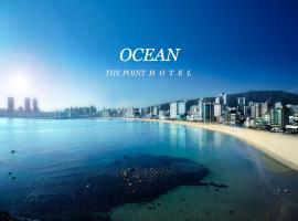 Ocean The Point Hotel，位于釜山的酒店