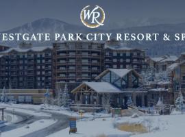 Luxury Vacation at Westgate Resort & Spa，位于帕克城的酒店