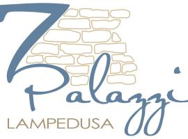 7Palazzi，位于兰佩杜萨兰佩杜萨机场 - LMP附近的酒店