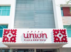 Hotel Unión Plaza，位于蒙特里亚的酒店