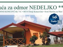 Kuća za odmor "Nedeljko"/ Holliday hause "Nedeljko"，位于圣马丁娜穆里的酒店
