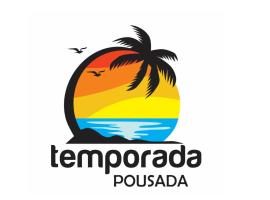 Pousada Temporada，位于阿拉亚尔-杜卡布的酒店