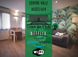 Gîtes de l'isle Centre-Ville - WiFi Fibre - Netflix, Disney, Amazon - Séjours Pro，位于蒂耶里堡的酒店