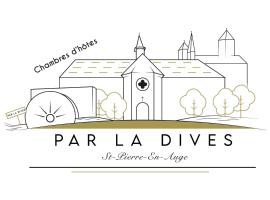 Par la Dives，位于Saint-Pierre-sur-Dives的酒店