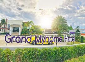 Grand Myhome Hotel，位于洛坤府的酒店