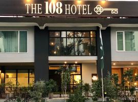 The 108 Hotel，位于伊斯兰堡伊斯兰堡证券交易所附近的酒店