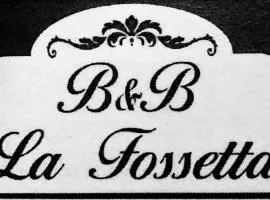 La Fossetta B&B