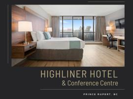 Highliner Hotel，位于鲁珀特王子港的酒店