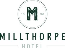 Millthorpe Hotel，位于米尔索普的酒店