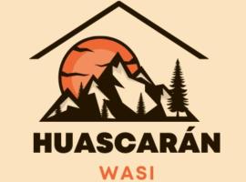 Huascarán wasi, cómodo, con wifi y ducha caliente，位于瓦拉斯的酒店