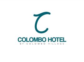 Colombo Hotel by Colombo Village，位于科伦坡的酒店
