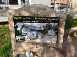 Domki w Górach Stołowych，位于库多瓦-兹德鲁伊埃伦特岩石附近的酒店