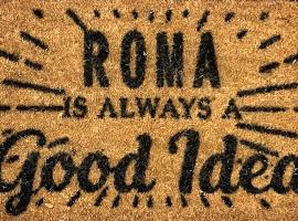 ROMA IS ALWAYS a GOOD IDEA，位于罗马巴蒂斯蒂尼地铁站附近的酒店