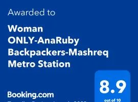 Woman ONLY-AnaRuby Backpackers-Mashreq Metro Station