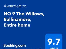 NO 9 The Willows, Ballinamore, Entire home，位于巴利纳莫尔The Leitrim Genealogical Centre附近的酒店