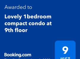 Lovely 1bedroom compact condo at 9th floor