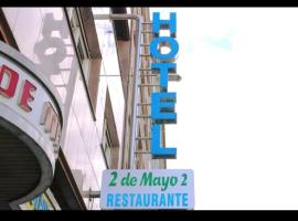 Hotel 2 de mayo 2，位于克辛索德利米亚的酒店