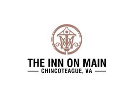 The Inn On Main，位于钦科蒂格的酒店