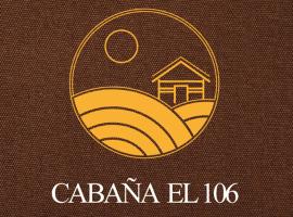 Cabaña el 106，位于拉卡尔德拉的酒店