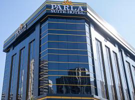 Parla Suite Hotel，位于厄森尤特Koza World Of Sports Arena附近的酒店