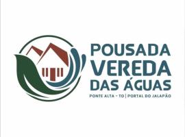 Pousada Vereda das Aguas，位于托坎廷斯州蓬蒂阿尔塔的公寓