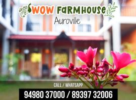 Wow Farm House & Resort near Pondicherry，位于黎明之村的度假村