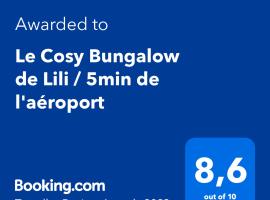 Le Cosy Bungalow de Lili / 5min de l'aéroport，位于萨莱比梅的别墅