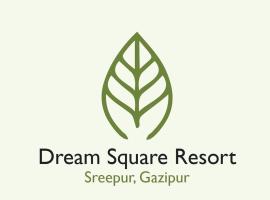 Dream Square Resort，位于GazipurKālir Bāzār附近的酒店