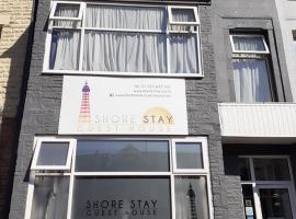 Shore Stay Guest House，位于布莱克浦的酒店