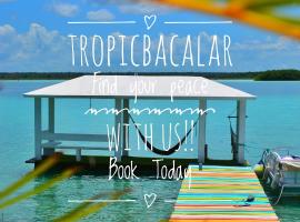Tropic Bacalar，位于巴卡拉尔的酒店