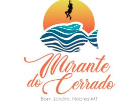 MIRANTE DO CERRADO，位于诺布里斯的酒店