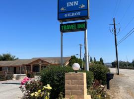 Travel Inn Gilroy，位于吉尔罗伊的酒店