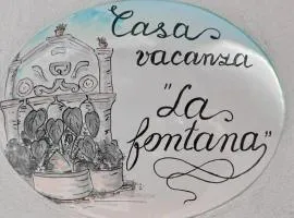 Casa Vacanza La Fontana