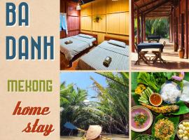Ba Danh Homestay & Kitchen - Ben Tre Mekong，位于槟知的浪漫度假酒店